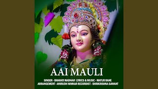 Aai Mauli (feat. Bharati Madhavi)