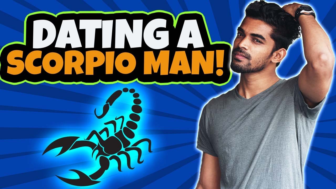 What To Expect When Dating A SCORPIO (12 Things To Know) - YouTube