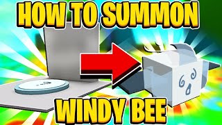 HOW TO SUMMON WINDY BEE | FULL TUTORIAL |