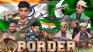 BORDER ।। Army the real story ।। 26 January special ।। Beta maje lo