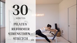 Pilates Reformer | All Levels | Full Body Strengthen + Strech