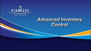 Windward Webinar - Advanced Inventory Control