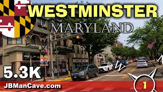 WESTMINSTER MARYLAND USA Road Trip Review 5.3K 4K JBManCave.com