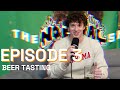 Beer Tasting | The Normal Show | Ep. 3