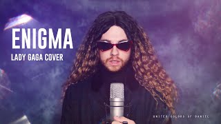 Enigma (Lady Gaga Cover) | UCOD