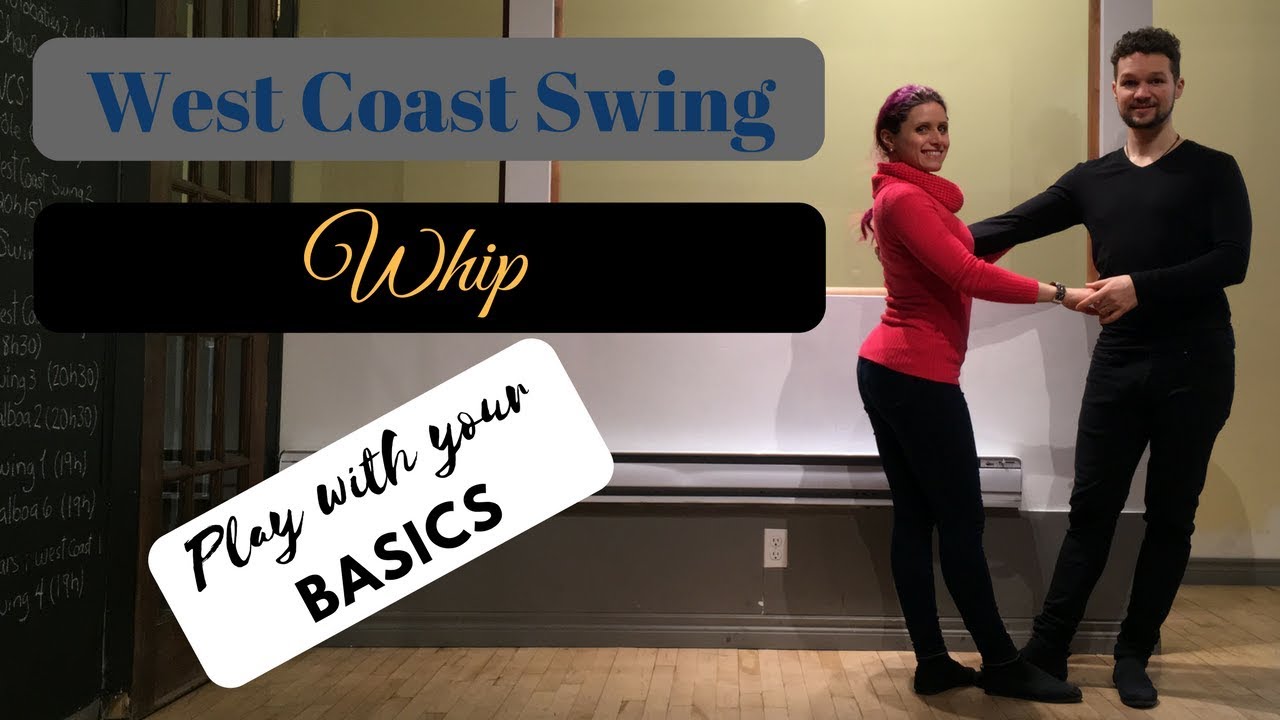 HOW TO PLAY WITH WEST COAST SWING BASICS...😝[WHIP] - YouTube