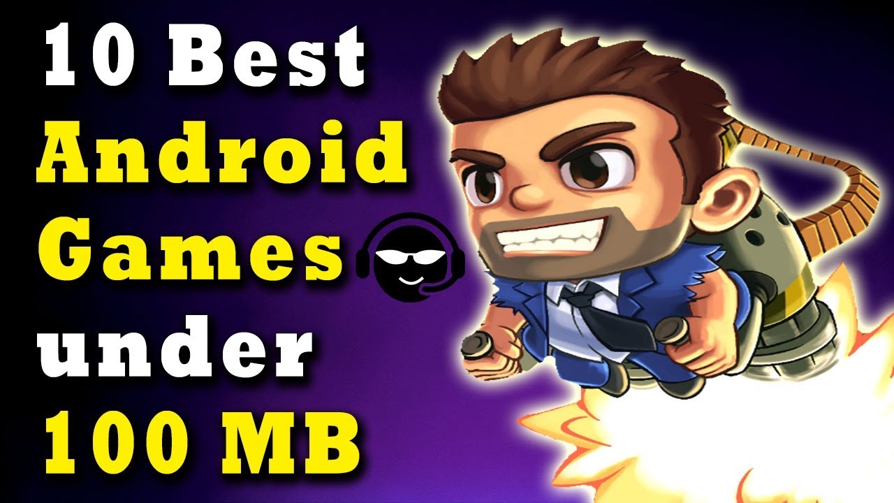 Best Offline Android Games Under 100MB - YouTube