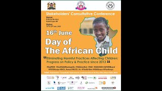 Consultative Stakeholders' Conference in Commemoration of Day of the African Child 2022.