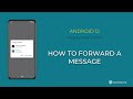 How to Forward a Message [Android 12]