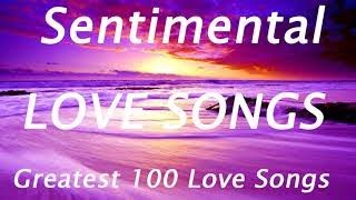 Sentimental Love Songs | Greatest 100 Love Songs Of 80's | Cruisin Nonstop Love Songs Collection