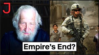 Noam Chomsky: Is This the End of American Empire?