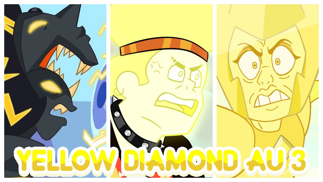 Steven Universe Yellow Diamond Au 3 Alternative Universe Youtube
