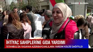 İhtiyaç Sahiplerine Gıda Yardımı! İstanbul'da Yaşayan Azerbaycanlılara Yardım Kolisi Dağıtıldı