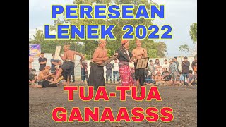 TUA-TUA GANAASSS.....Peresean lenek 2022 || lapangan Joga