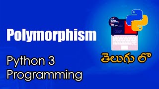Polymorphism | Python Tutorials | Python for Data Science | Telugu