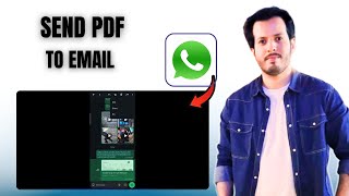 How To Send PDF File From WhatsApp To Email | Step By Step Guide