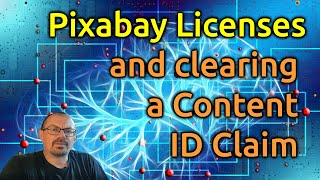 Pixabay Music Licenses and how to Clear a YouTube ContentID Claim