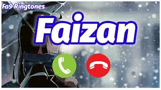 Faizan Name Ringtone | Faizan Please Pickup the Phone | Faizan Ringtone | Faizan Naam Ki Ringtone