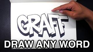 How to Do Graffiti – Draw Any Word in Graffiti Style