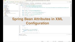 Spring Bean Attributes in XML Configuration