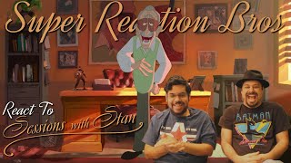 SRB Reacts to Sessions with Stan