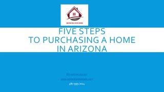 Five Steps to Purchasing a Home in AZ   video