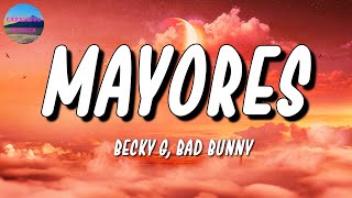 🎵 Becky G, Bad Bunny – Mayores | Jhay Cortez, Romeo Santos, Anuel AA (Letra\Lyr