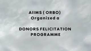 AIIMS SKIN Donation Bank  and AIIMS OROB Donor Felicitation at AIIMS New Delhi