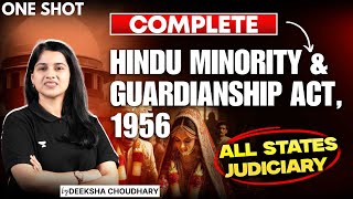 Hindu Minority \u0026 Guardianship Act, 1956 | One Shot | Hindu Law | Deeksha Choudhary