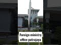 Foreign Ministry office Putra jaya.Malaysia Foreign affairs office. police clearance collect places