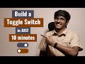 Simplest Toggle Switch using Css & JS