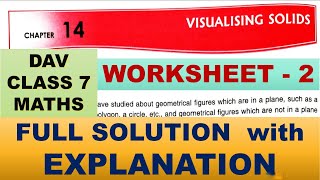 DAV CLASS 7 MATHS CHAPTER 14 | WORKSHEET 2 | FULL SOLUTION | MATHS SOLUTION | EXPLANATION
