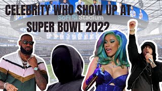 Super Bowl 2022: All the Must-See Celeb Moments (Eminem, Cardi B, Kanye West, Lebron James & MORE!)