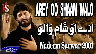Nadeem Sarwar - Arey Oh Sham Walon 2001