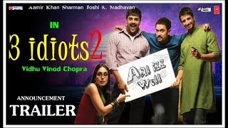 3 idiots 2 Announcement Trailer | Aamir Khan | R. Madhavan | Sharman | 3 idiots 2 Teaser Trailer