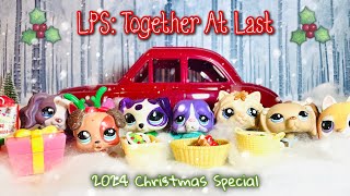 LPS: Together At Last [2024 Christmas Special] || Poppy's Pet Shops