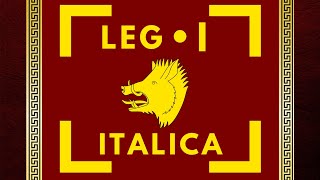 Legio I Italica: The History of the Bravest Legion