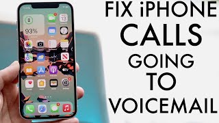 How To FIX iPhone Calls Going Straight To Voicemail! (2022)