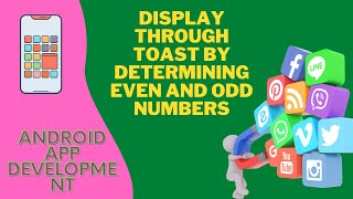 Display through Toast by determining even and odd numbers. Android App Development. Android Studio
