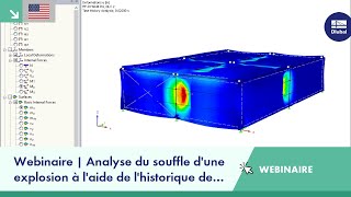 [EN] Webinaire | Analyse du souffle d'une explosion à l'aide de l'historique de temps dans RFEM