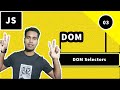 JavaScript DOM Selectors | How to Select HTML element in JavaScript