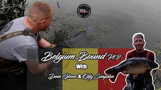 BELGIUM BOUND - Episode Two with Olly Simpson \u0026 Dom Glenn (Carp fishing in Belgium)