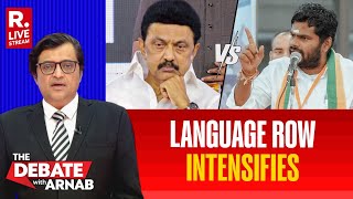 Debate With Arnab LIVE: Language Row Intensifies | Stalin Challenges Centre, Annamalai Hits Back