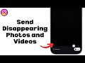 How to Send Disappearing Photos and Videos on Instagram (2025)