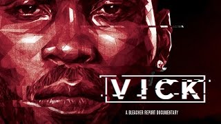 VICK: An Exclusive Bleacher Report Documentary (Chapter 2: Phenom)