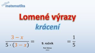 Krácení lomených výrazů - Matematika 9 ZŠ