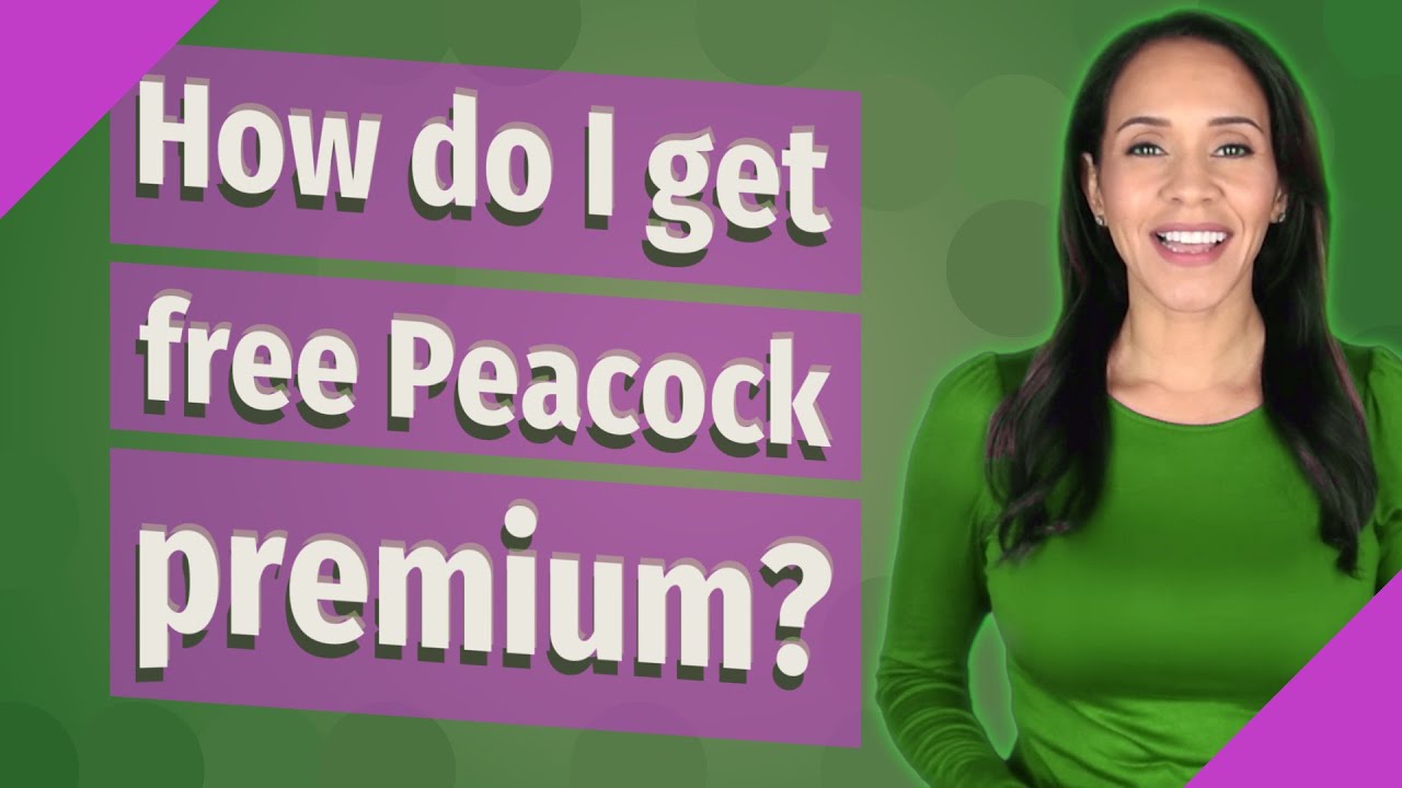 How Do I Get Free Peacock Premium? - YouTube