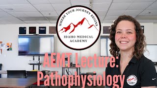 AEMT Lecture: Pathophysiology