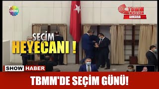 TBMM'de seçim günü!