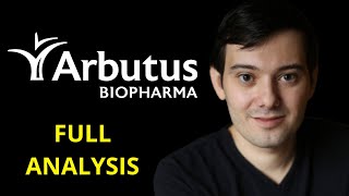 Martin Shkreli Analyze Arbutus Biopharma (Full Analysis)